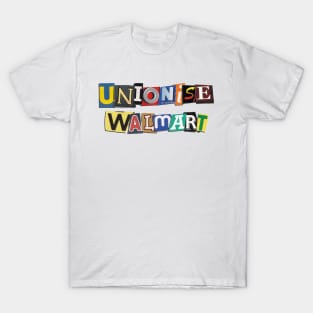 Unionise Walmart T-Shirt